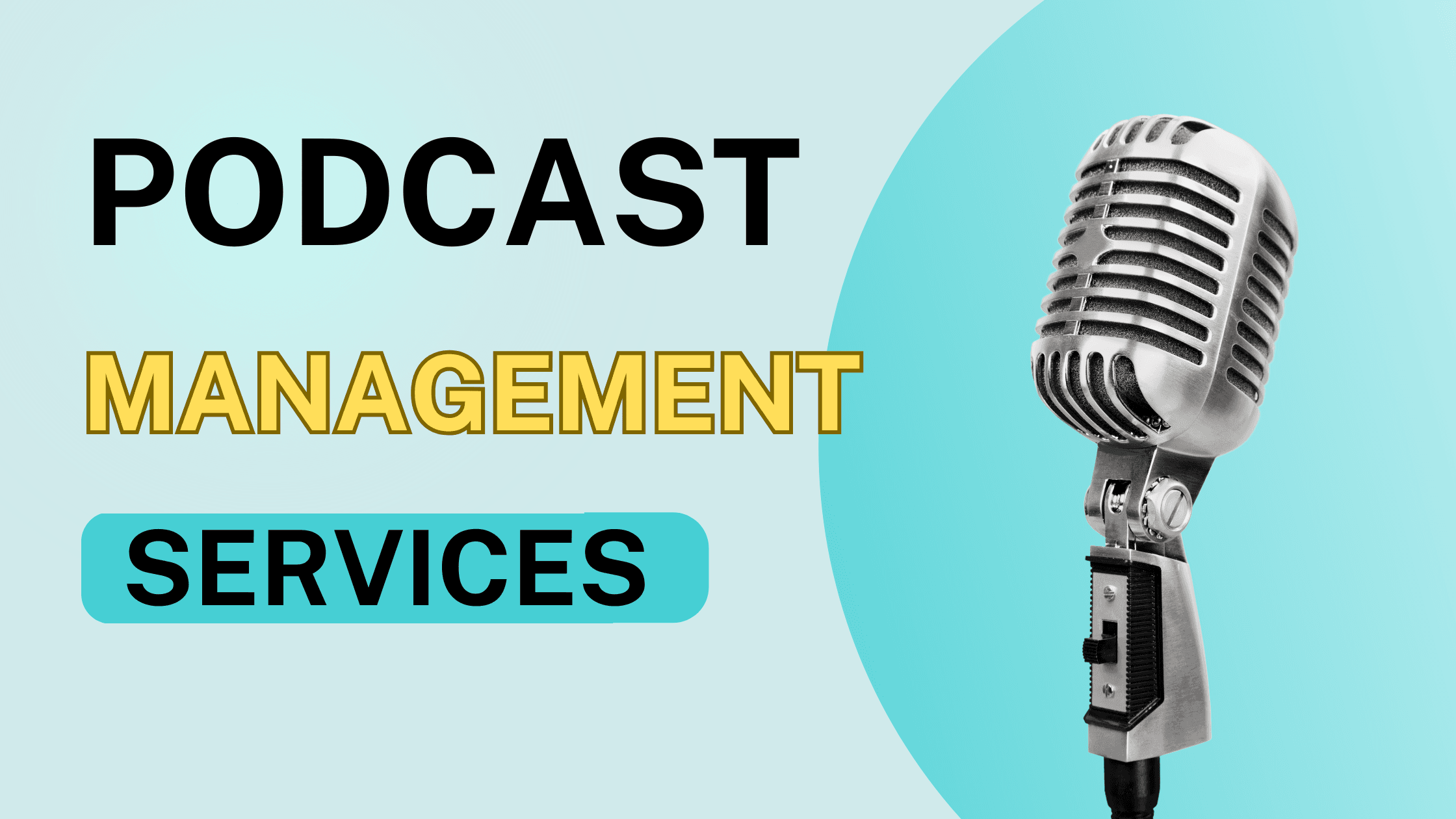 Podcast Management Services